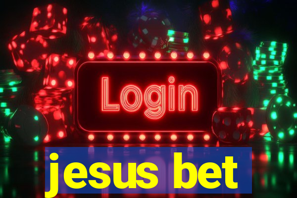 jesus bet